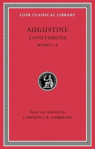 Augustine Confessions, Volume I