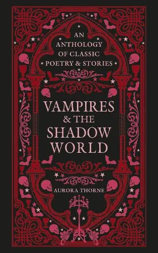 Aurora Thorne Vampires & the Shadow World