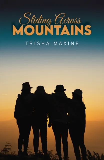 Austin Macauley Publishers Sliding Across Mountains