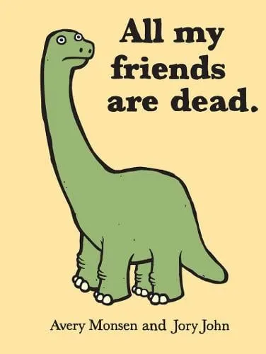 Avery Monsen All My Friends Are Dead