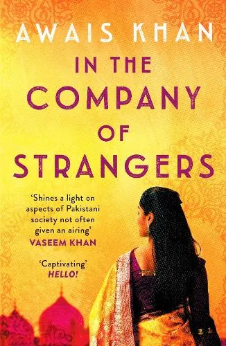 Awais Khan In The Company of Strangers