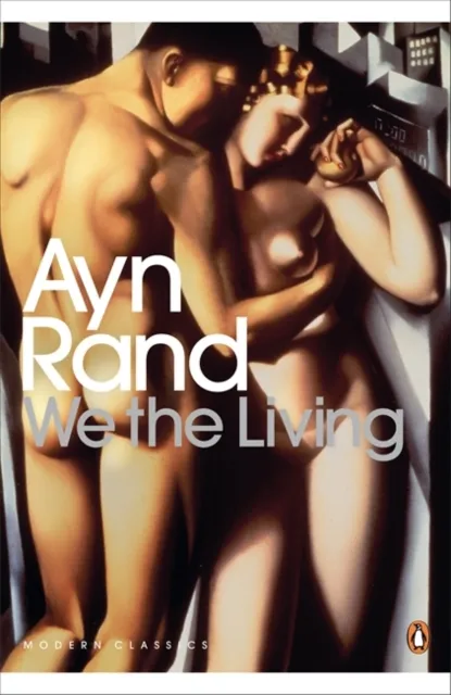 Ayn Rand We the Living