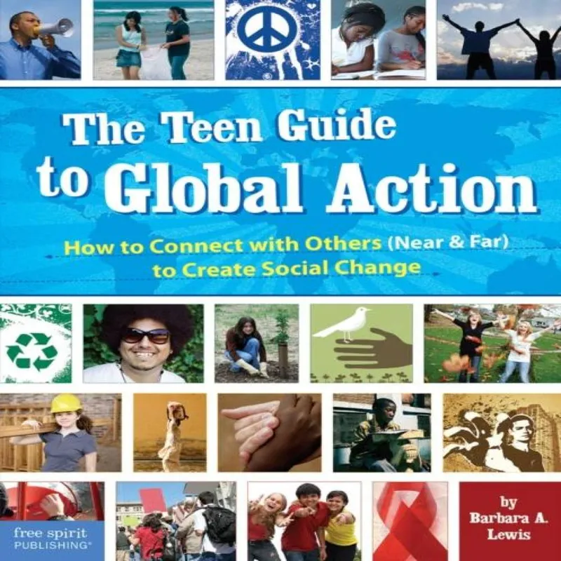 Barbara A. Lewis Teen Guide to Global Action Paperback Book Multicolor