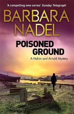 Barbara Nadel Poisoned Ground