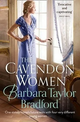 Barbara Taylor Bradford The Cavendon Women