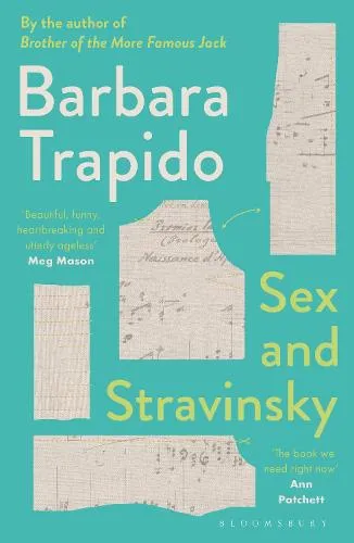 Barbara Trapido Sex and Stravinsky