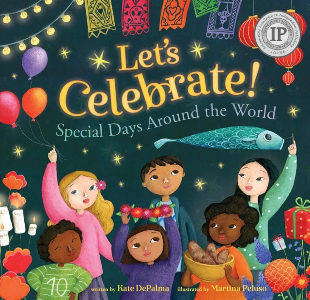 Barefoot Books Ltd Let'S Celebrate! : Special Days Around The World