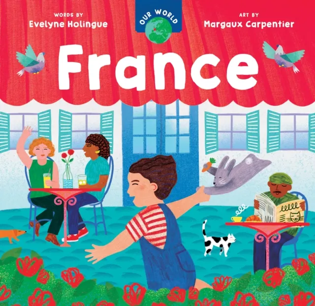 Barefoot Books Ltd Our World: France