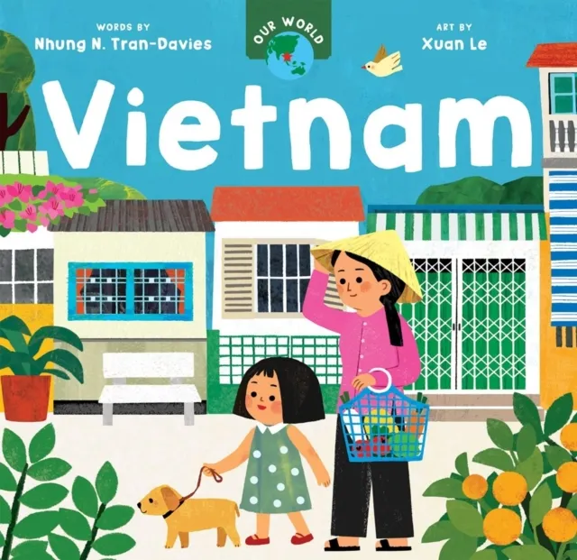Barefoot Books Ltd Our World: Vietnam