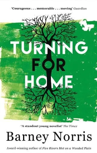 Barney Norris Turning for Home