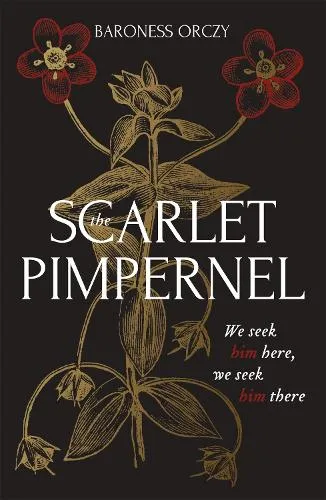 Baroness Orczy The Scarlet Pimpernel