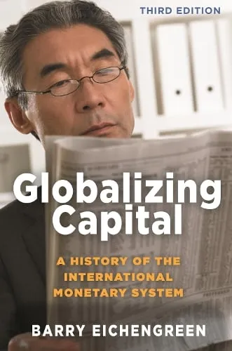 Barry Eichengreen Globalizing Capital