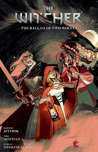 Bartosz Sztybor The Witcher Volume 7: The Ballad of Two Wolves