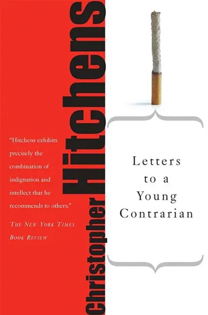 Christopher Hitchens Letters to a Young Contrarian