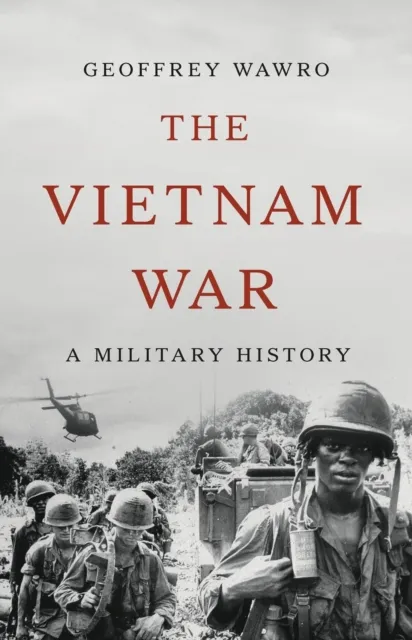 Basic Books The Vietnam War : A Military History