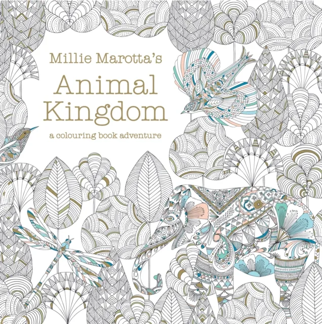 Batsford Millie Marotta'S Animal Kingdom : A Colouring Book Adventure