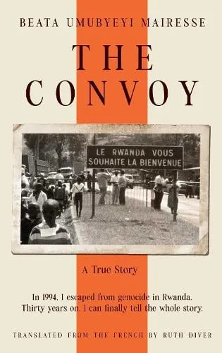 Beata Umubyeyi Mairesse The Convoy