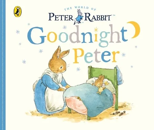 Beatrix Potter Peter Rabbit Tales: Goodnight Peter