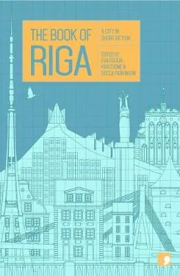 Becca Parkinson The Book of Riga