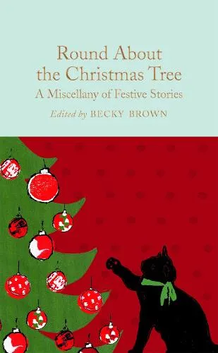 Becky Brown Round About the Christmas Tree