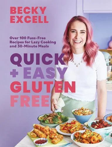 Becky Excell Quick and Easy Gluten Free