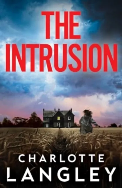 Bedford Square Publishers The Intrusion