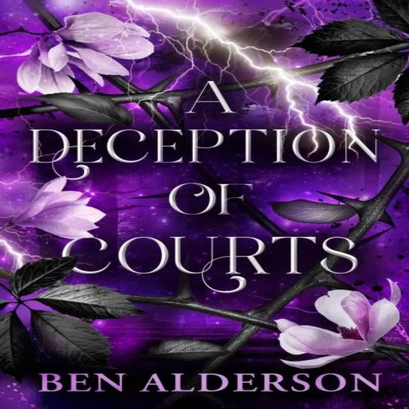 Ben Alderson A Deception of Courts
