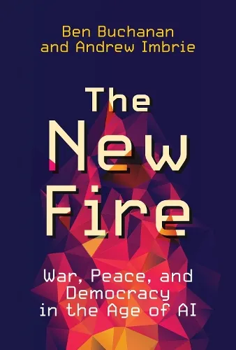Ben Buchanan The New Fire