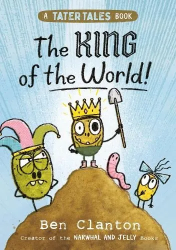 Ben Clanton The King of the World!