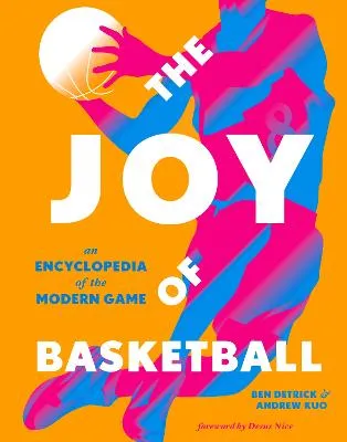 Ben Detrick The Joy of Basketball