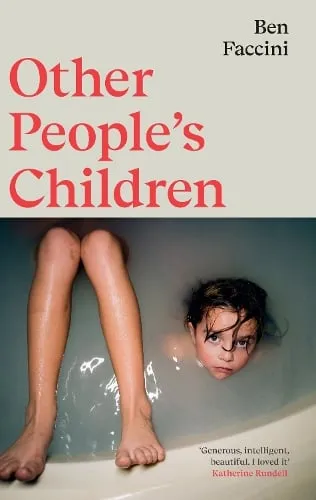 Ben Faccini Other People's Children