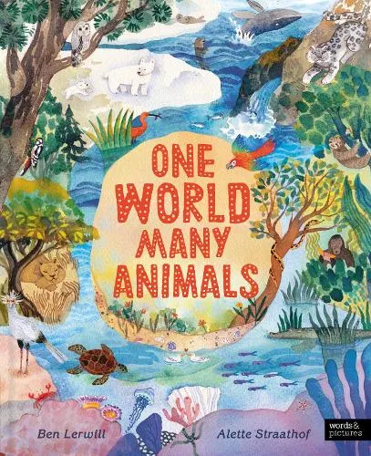Ben Lerwill One World, Many Animals