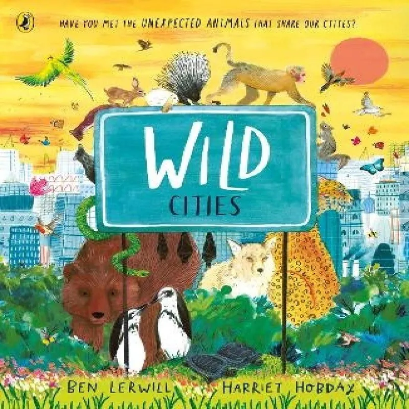 Penguin Random House Children's UK Wild Cities