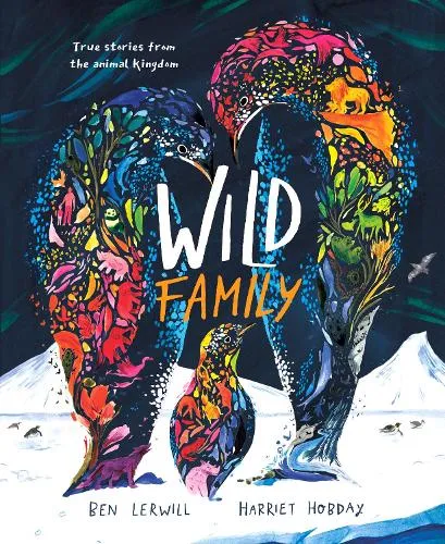 Ben Lerwill Wild Family