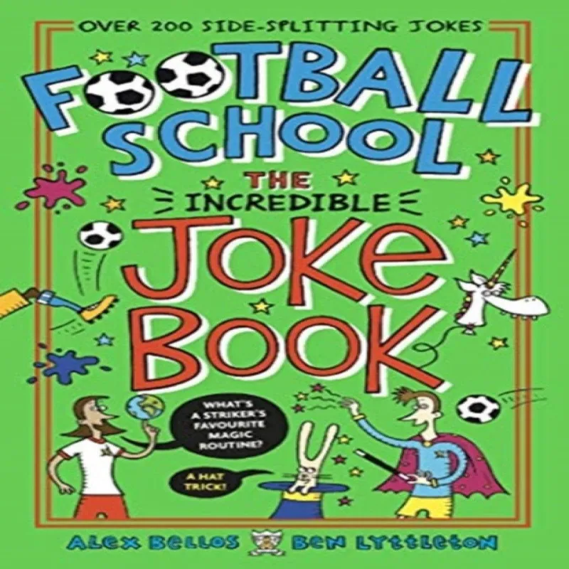 Walker Books Ltd Football School: The Incredible Joke Book