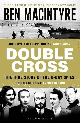 Ben Macintyre Double Cross