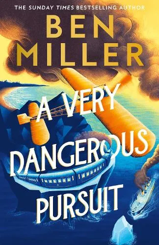 Ben Miller A Very Dangerous Pursuit
