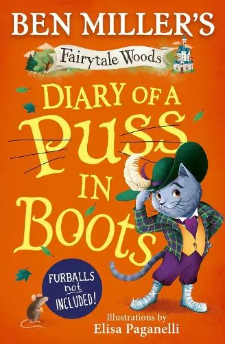 Ben Miller Diary of a Puss in Boots Volume 2