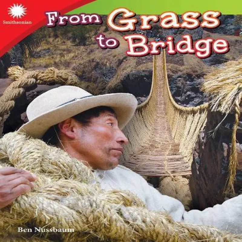 Ben Nussbaum From Grass to Bridge Paperback Book Multicolor