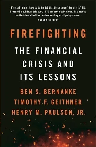 Ben S. Bernanke Firefighting