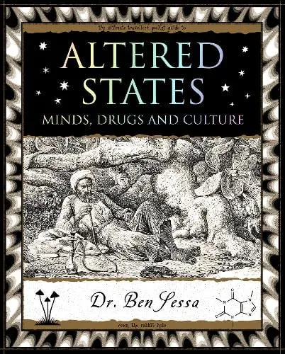 Ben Sessa Altered States