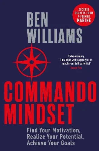 Ben Williams Commando Mindset