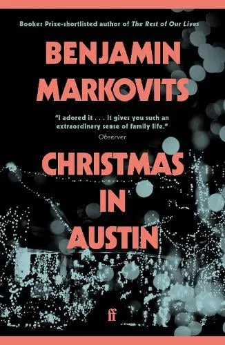 Benjamin Markovits Christmas in Austin