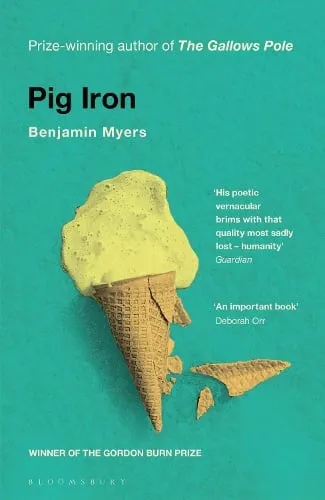 Benjamin Myers Pig Iron