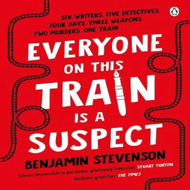 Benjamin Stevenson Everyone On This Train Is A Suspect Paperback Book Multicolor
