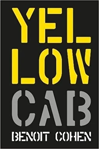 Benoit Cohen Yellow Cab: A French Filmmaker's American Dream