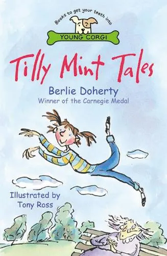 Berlie Doherty Tilly Mint Tales