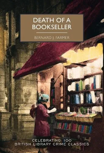 Bernard J Farmer Death of a Bookseller
