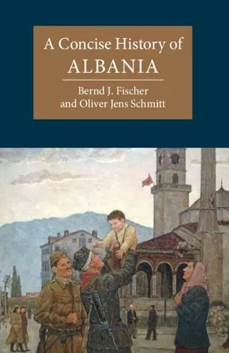 Bernd J. Fischer A Concise History of Albania