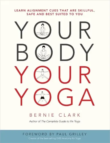Bernie Clark Your Body, Your Yoga